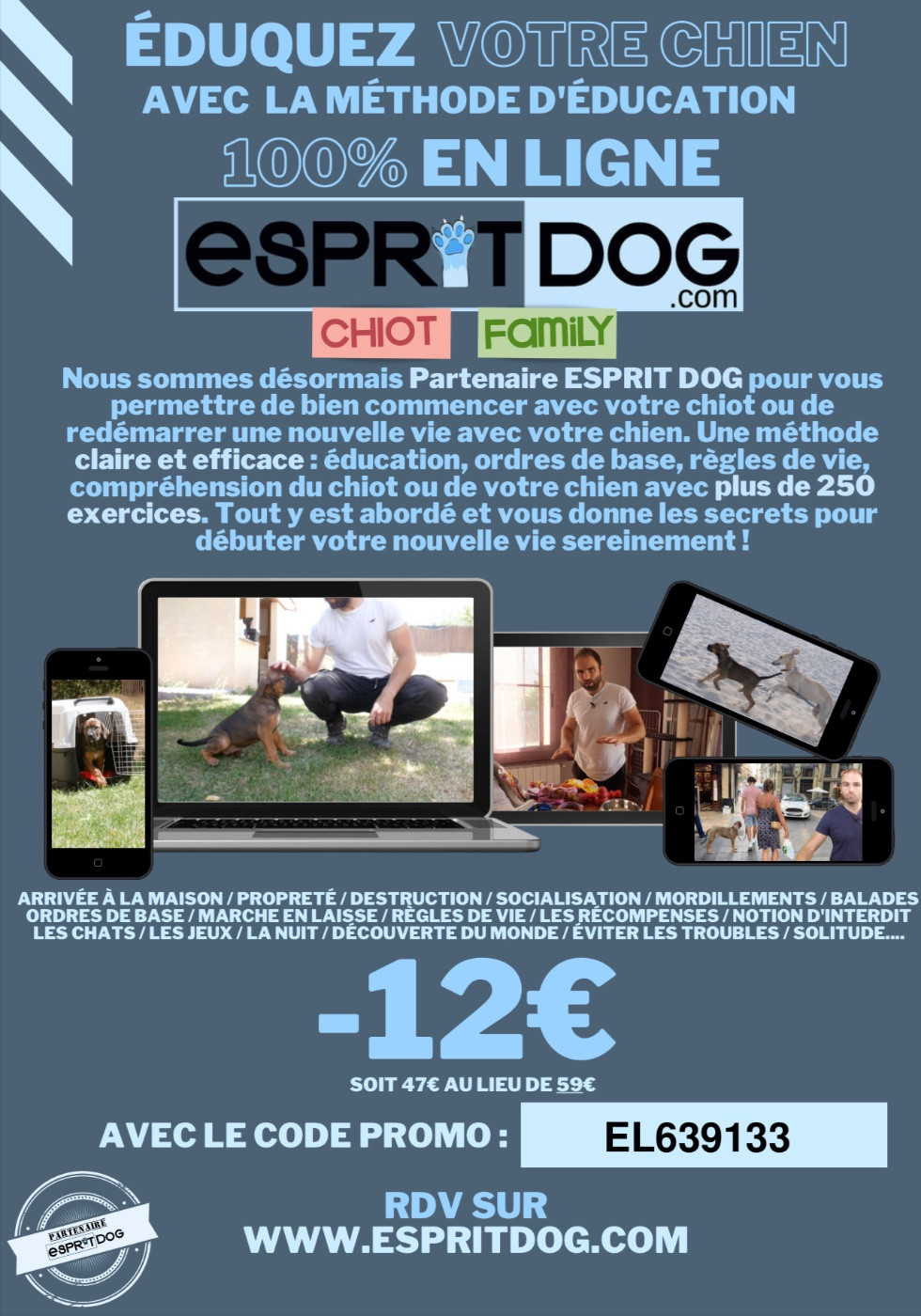 Éducation, ordres de base, règles de vie, compréhension du chiot ou de votre chien avec plus de 250 exercices